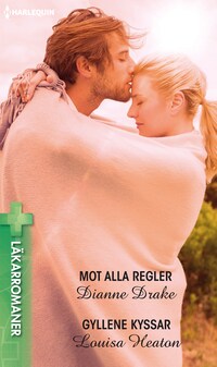 Mot alla regler / Gyllene kyssar