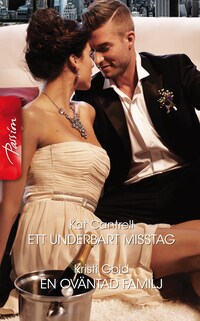 Ett underbart misstag / En oväntad familj