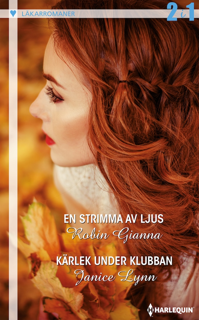 Book cover for En strimma av ljus / Kärlek under klubban