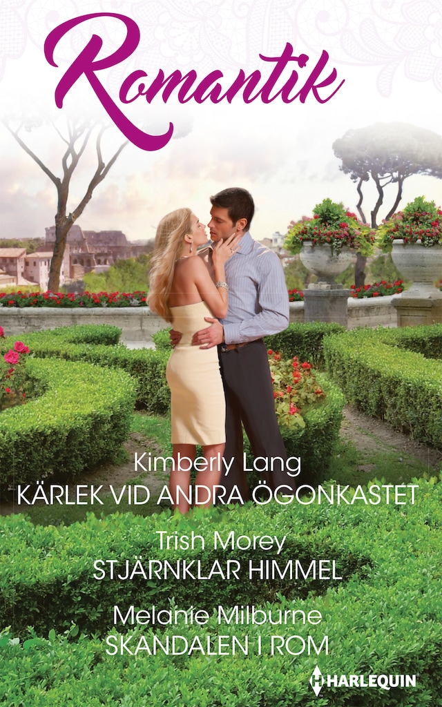 Book cover for Kärlek vid andra ögonkastet / Stjärnklar himmel / Skandalen i Rom