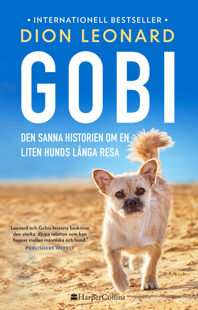 Book cover for Gobi. Den sanna historien om en liten hunds långa resa