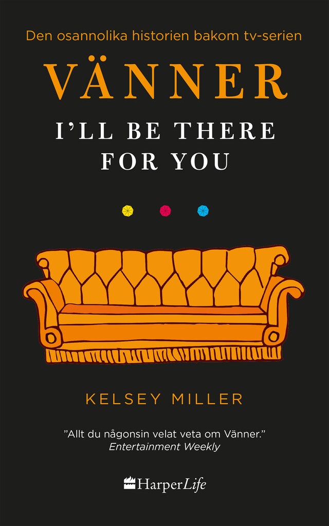 Book cover for Vänner - I'll Be There for You
