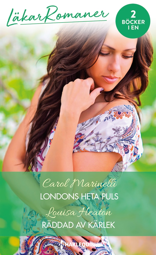 Book cover for Londons heta puls / Räddad av kärlek
