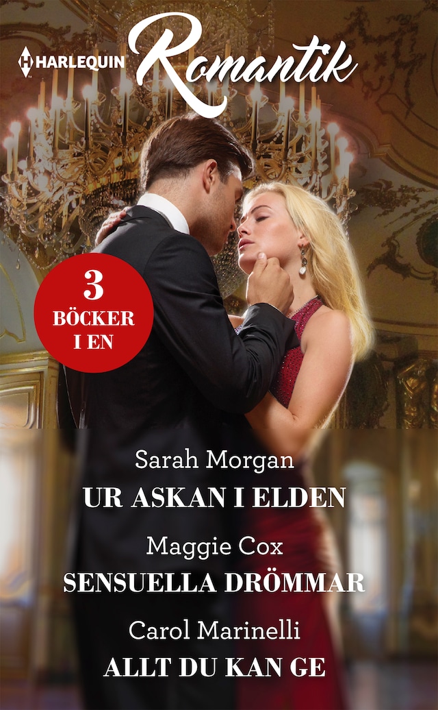 Book cover for Ur askan i elden / Sensuella drömmar / Allt du kan ge