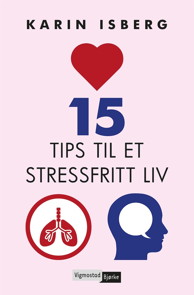 Bokomslag for 15 tips til et stressfritt liv