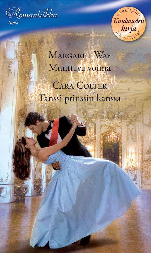 Okładka książki dla Muuttava voima / Tanssi prinssin kanssa