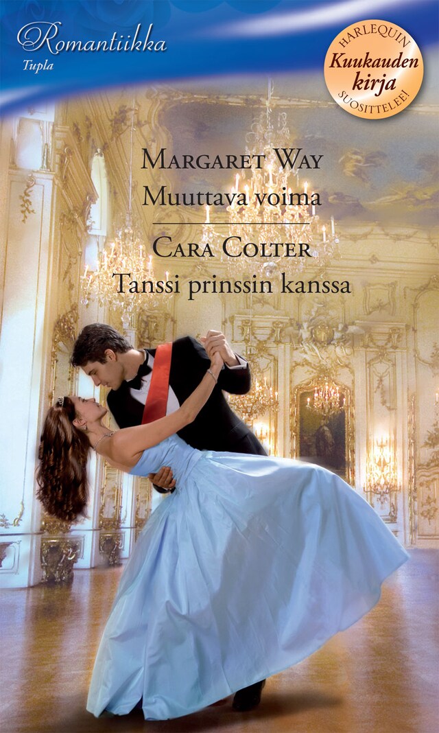 Buchcover für Muuttava voima / Tanssi prinssin kanssa