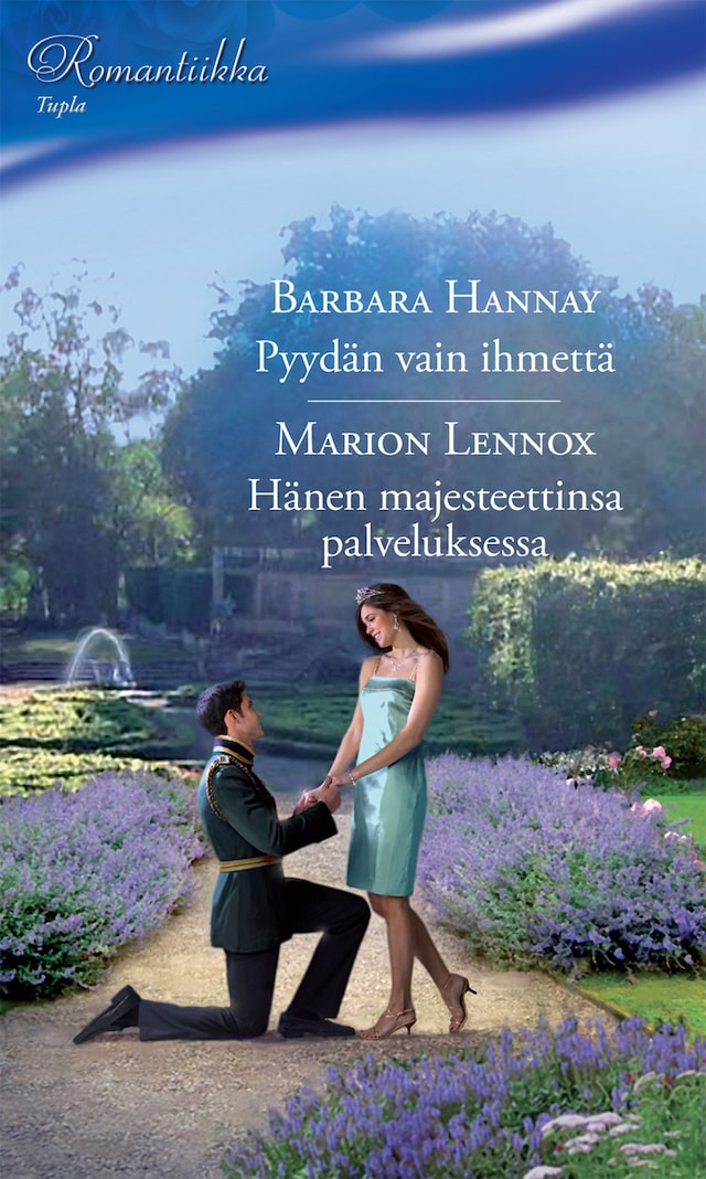 Book cover for Pyydän vain ihmettä / Hänen majesteettinsa palveluksessa