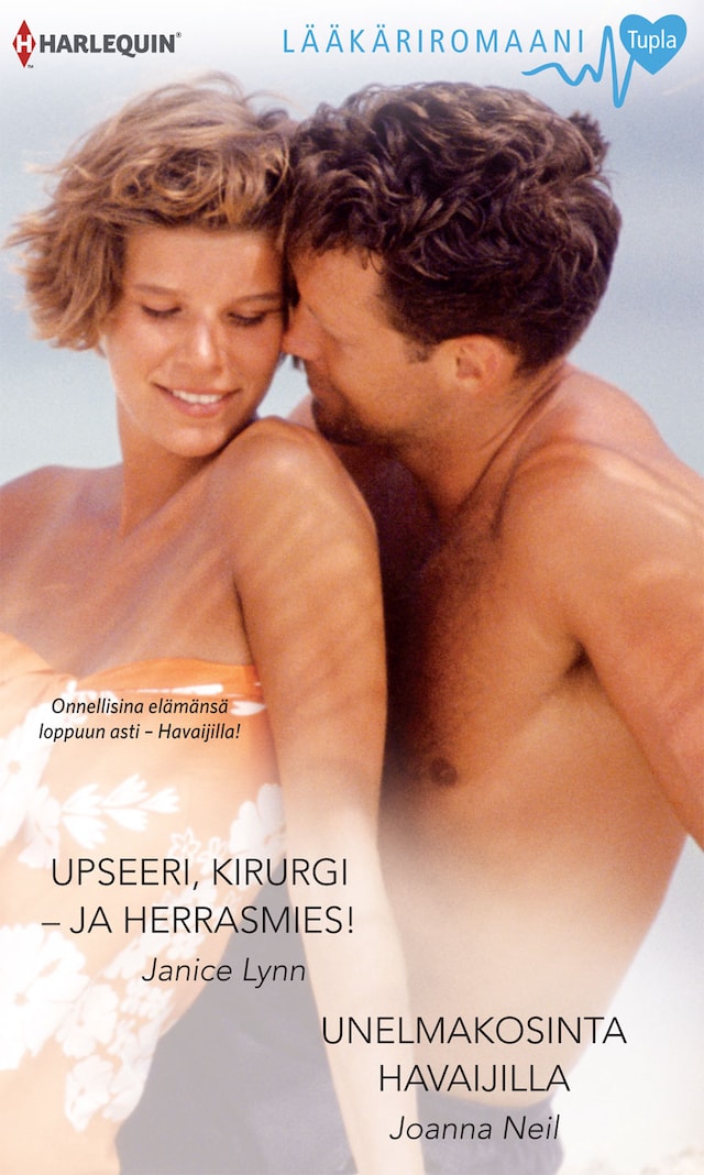 Book cover for Upseeri, kirurgi - ja herrasmies! / Unelmakosinta Havaijilla