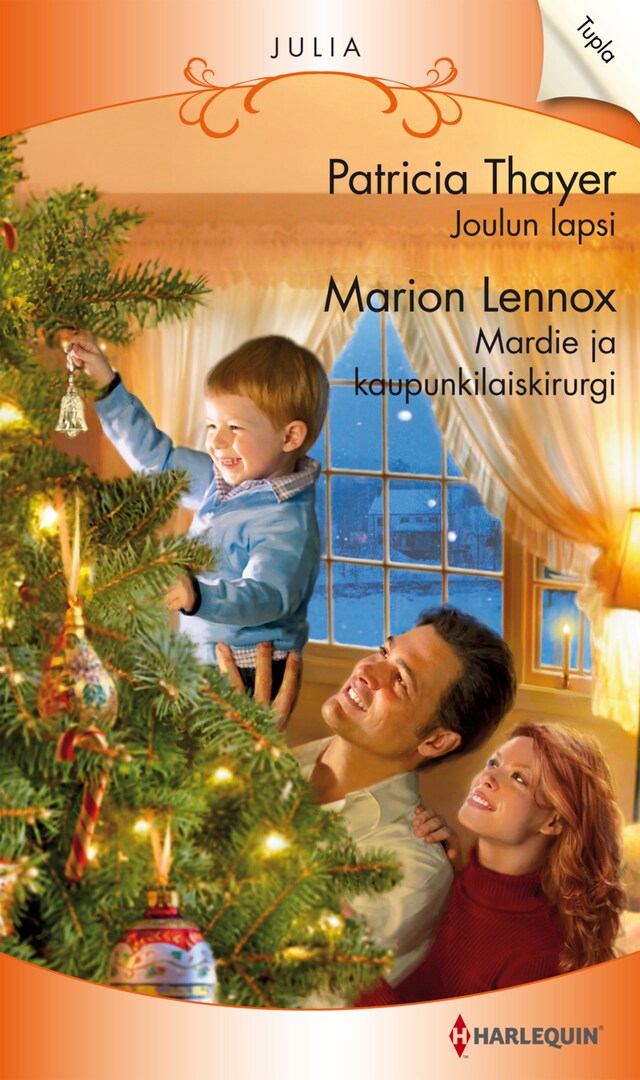 Book cover for Joulun lapsi / Mardie ja kaupunkilaiskirurgi