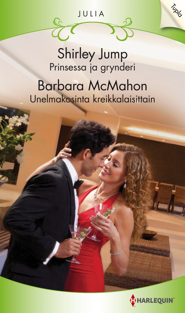 Book cover for Prinsessa ja grynderi / Unelmakosinta kreikkalaisittain