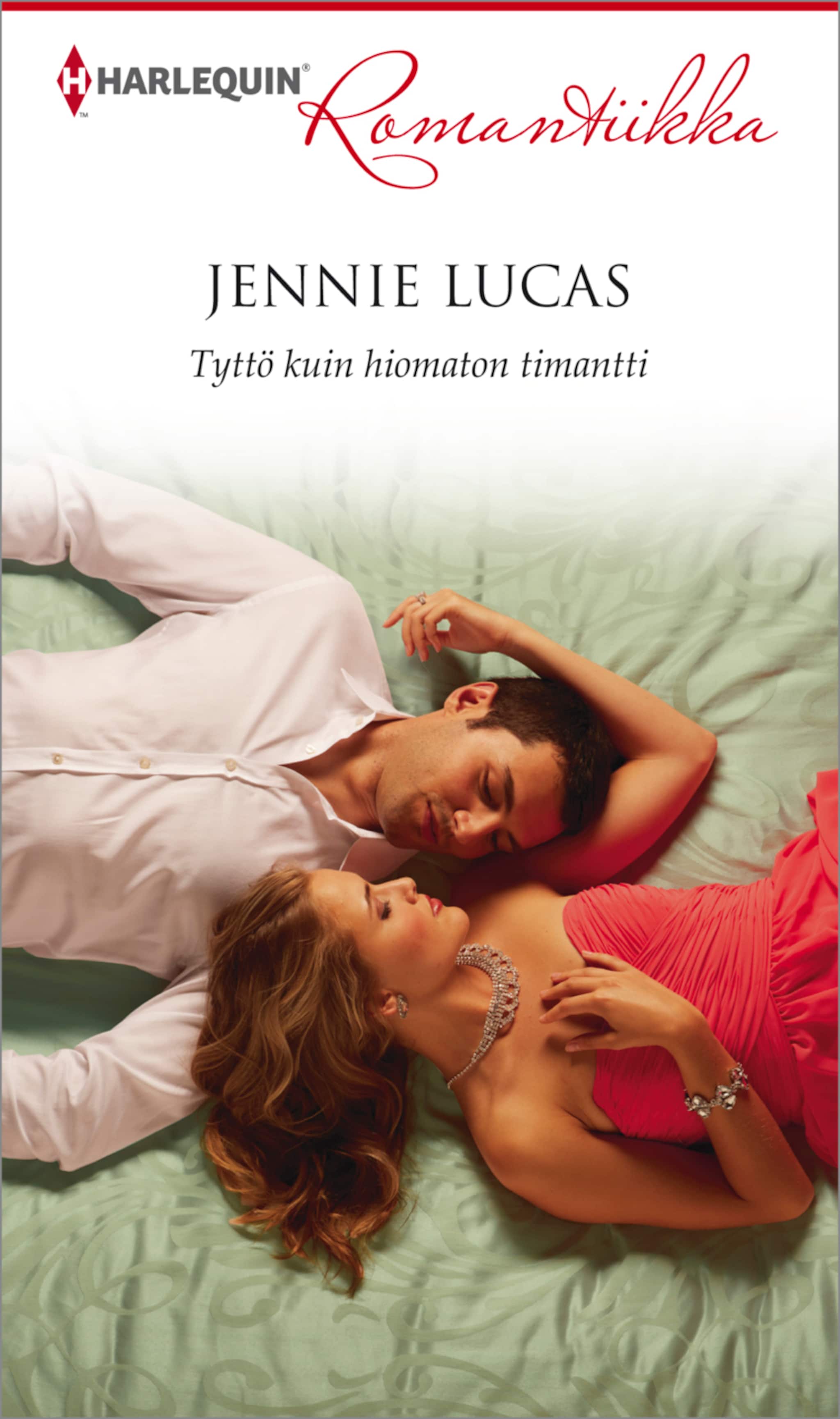 Tyttö kuin hiomaton timantti