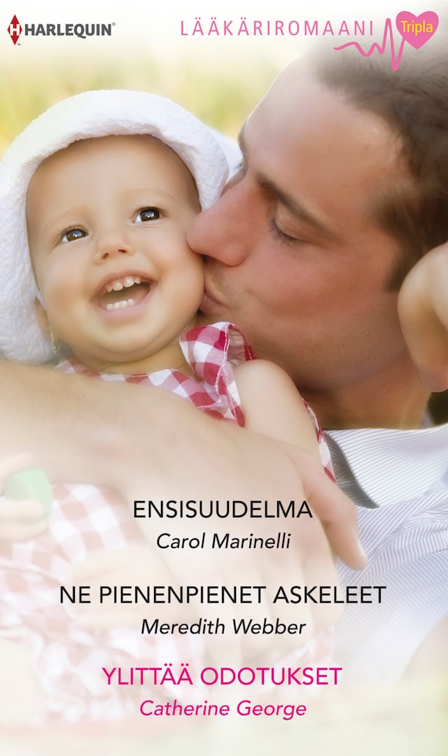 Book cover for Ensisuudelma / Ne pienenpienet askeleet / Ylittää odotukset