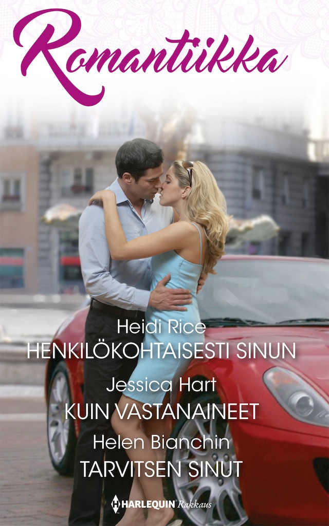 Book cover for Henkilökohtaisesti sinun / Kuin vastanaineet / Tarvitsen sinut