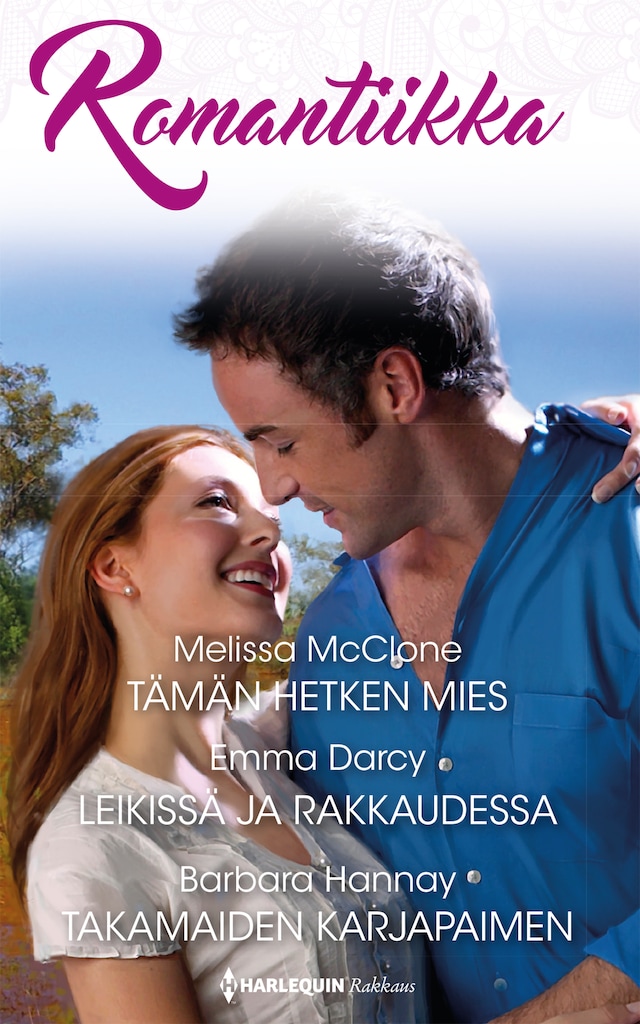 Book cover for Tämän hetken mies / Leikissä ja rakkaudessa / Takamaiden karjapaimen