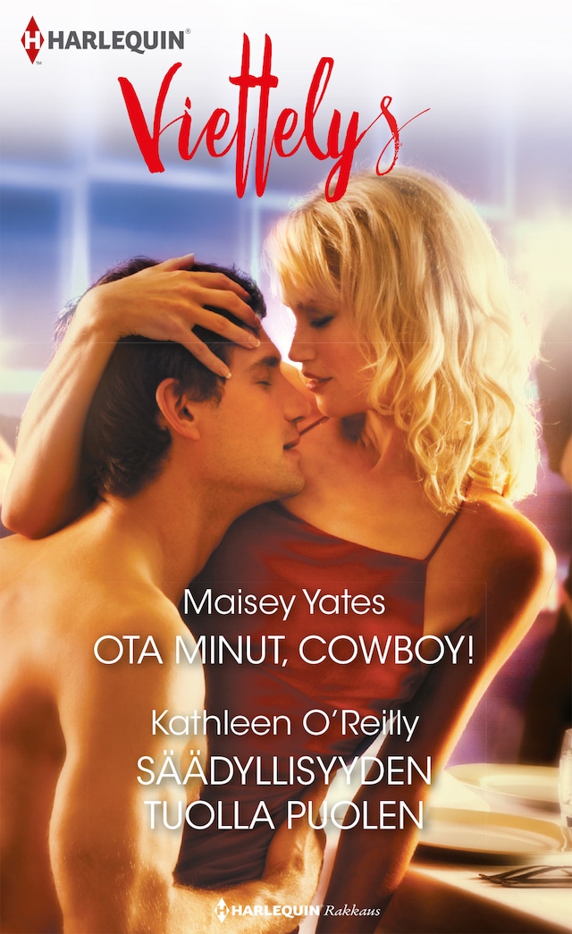 Book cover for Ota minut, cowboy! / Säädyllisyyden tuolla puolen
