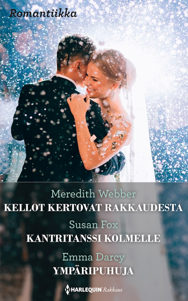 Couverture de livre pour Kellot kertovat rakkaudesta / Kantritanssi kolmelle / Ympäripuhuja