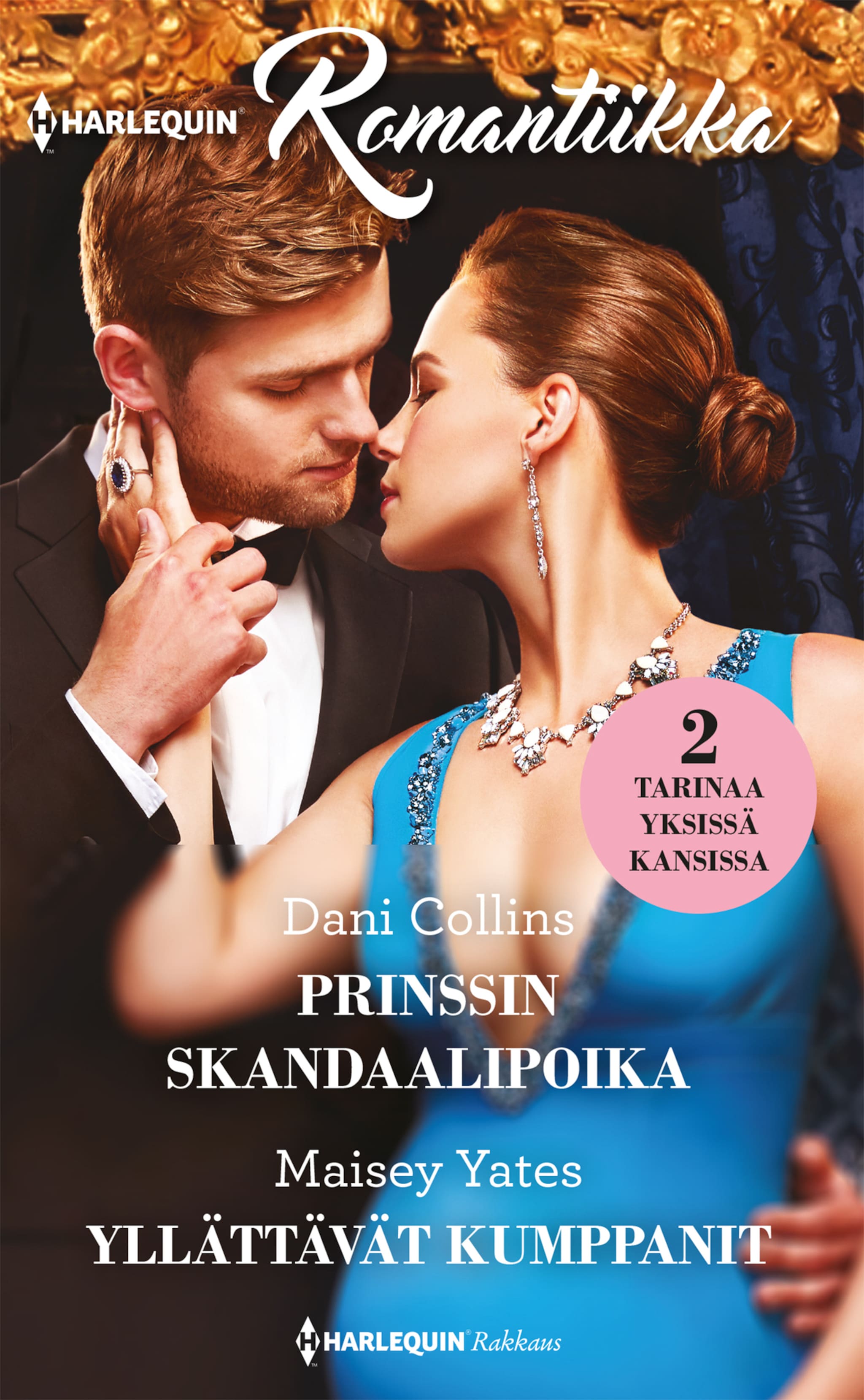 Prinssin skandaalipoika / Yllättävät kumppanit
