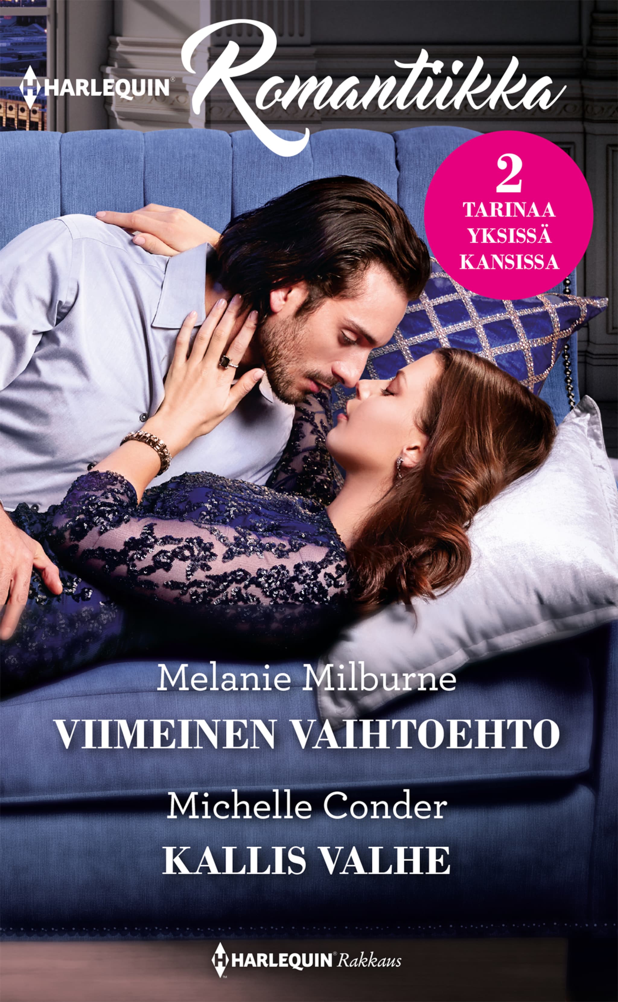 Viimeinen vaihtoehto / Kallis valhe