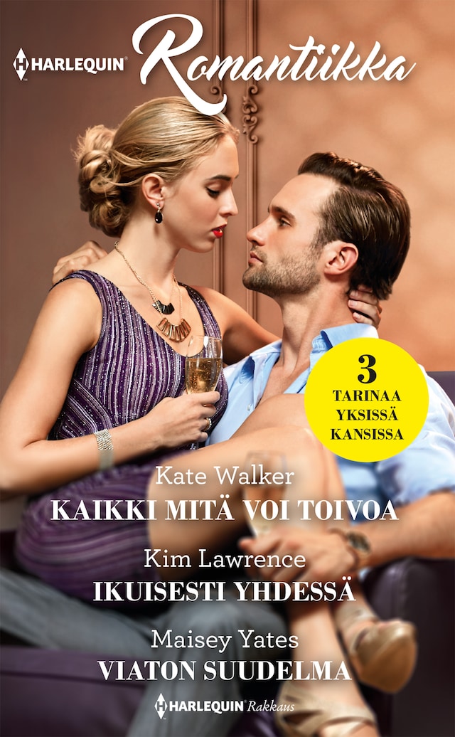 Book cover for Kaikki mitä voi toivoa / Ikuisesti yhdessä / Viaton suudelma