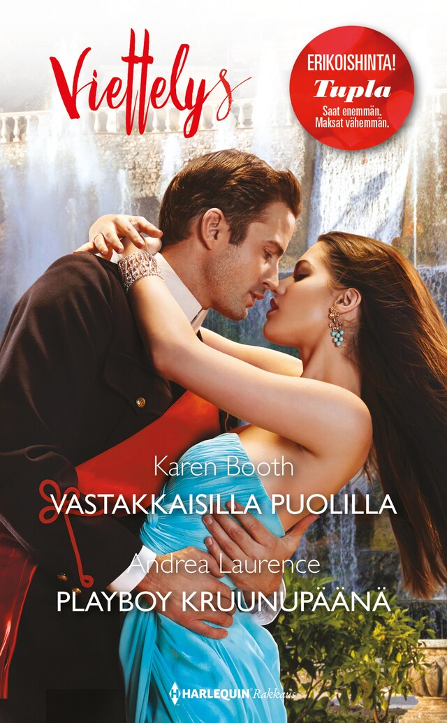 Book cover for Vastakkaisilla puolilla / Playboy kruunupäänä