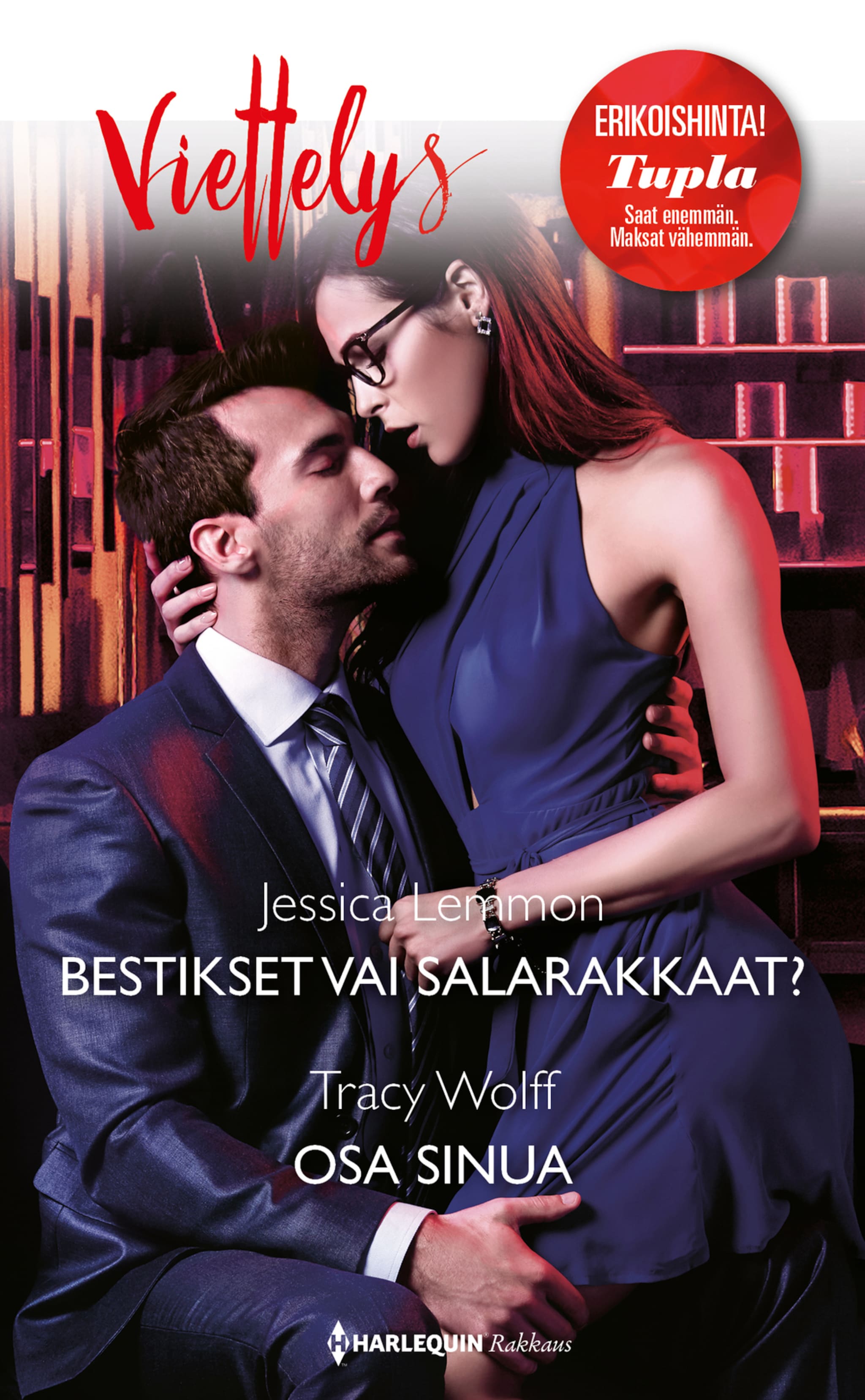 Bestikset vai salarakkaat? / Osa sinua