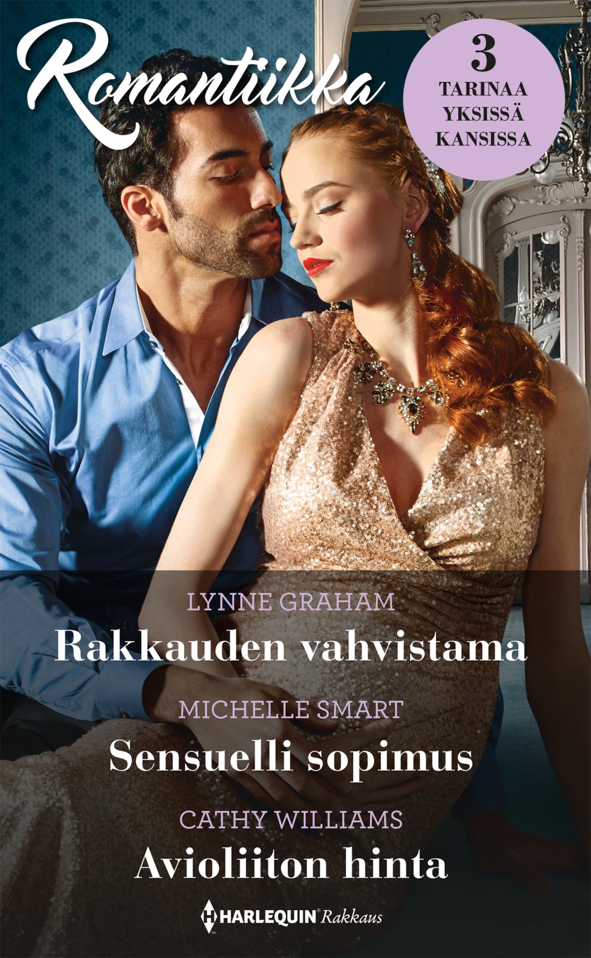 Rakkauden vahvistama / Sensuelli sopimus / Avioliiton hinta