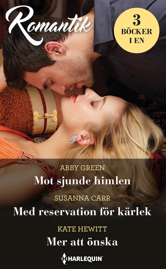 Book cover for Mot sjunde himlen / Med reservation för kärlek / Mer att önska