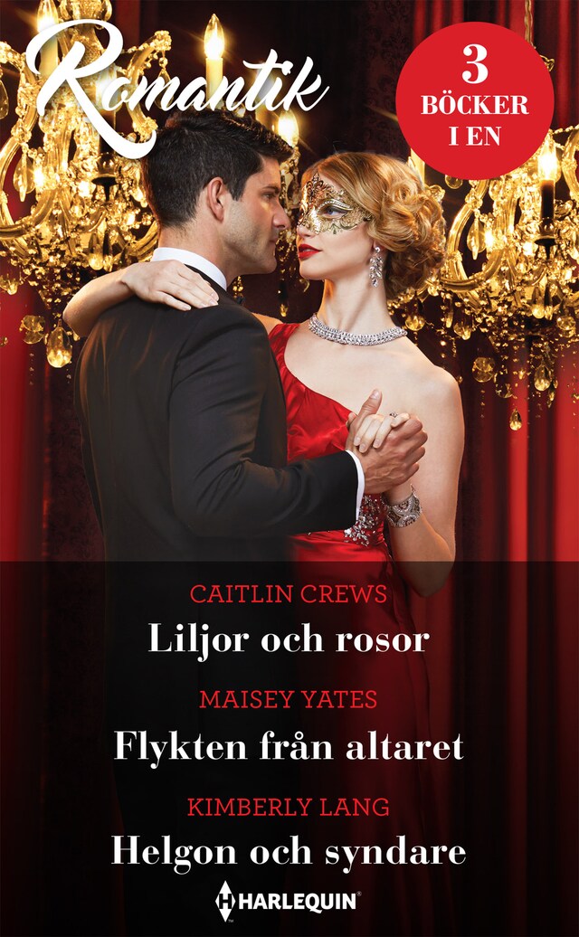 Book cover for Liljor och rosor / Flykten från altaret / Helgon och syndare
