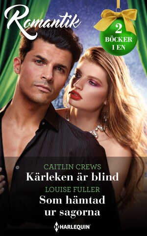 Kärleken är blind / Som hämtad ur sagorna bookCoverFor