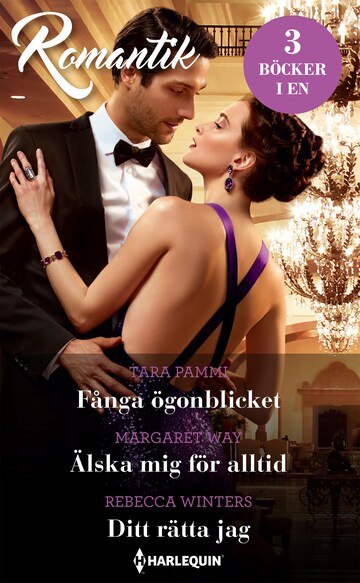 Fånga ögonblicket / Älska mig för alltid / Ditt rätta jag bookCoverFor