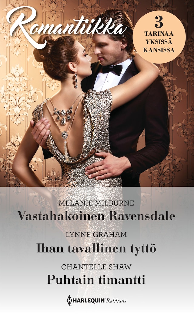 Book cover for Vastahakoinen Ravensdale / Ihan tavallinen tyttö / Puhtain timantti