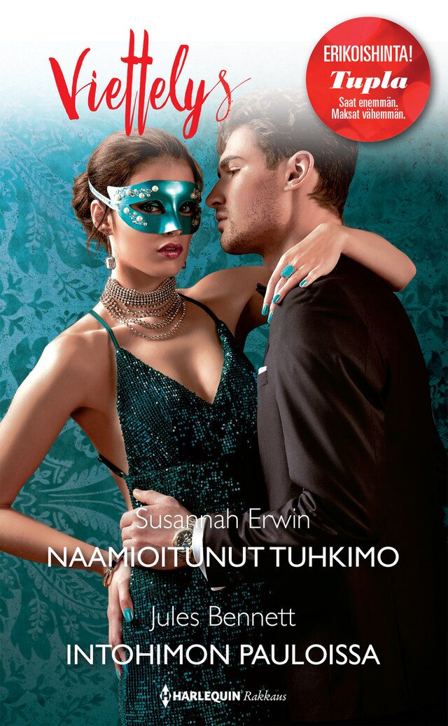 Book cover for Naamioitunut Tuhkimo / Intohimon pauloissa