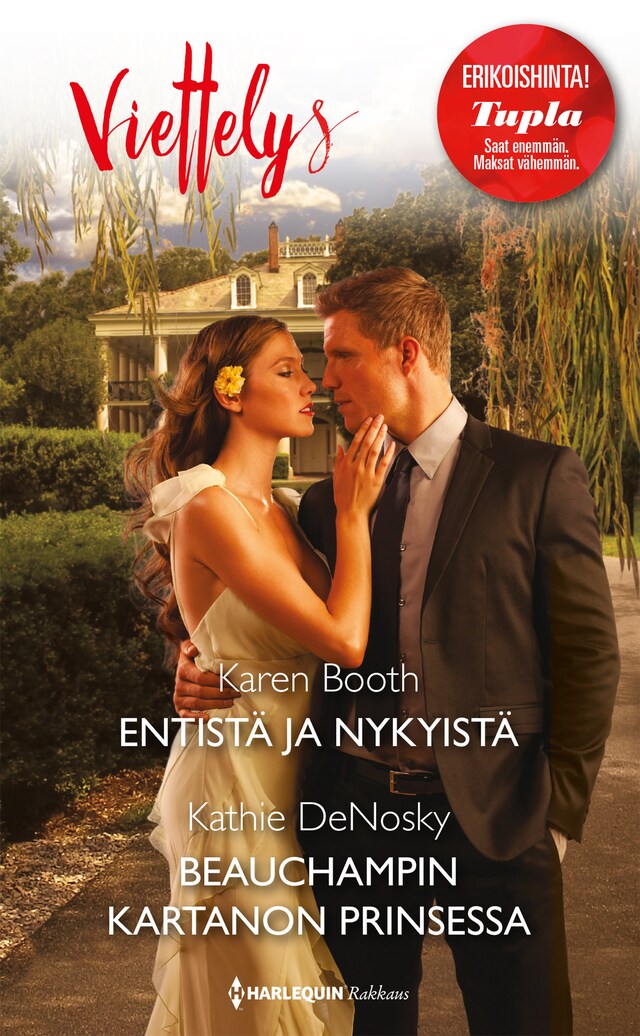 Couverture de livre pour Entistä ja nykyistä / Beauchampin kartanon prinsessa