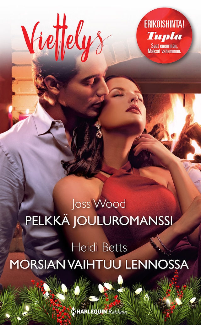 Book cover for Pelkkä jouluromanssi / Morsian vaihtuu lennossa