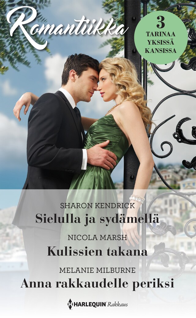 Buchcover für Sielulla ja sydämellä / Kulissien takana / Anna rakkaudelle periksi