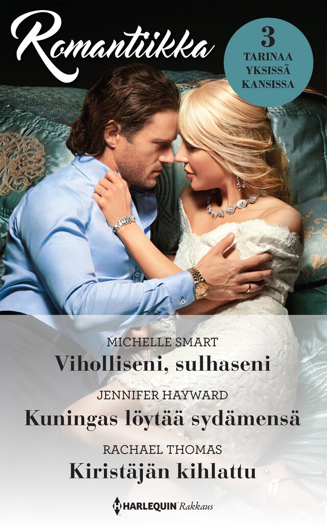 Book cover for Viholliseni, sulhaseni / Kuningas löytää sydämensä / Kiristäjän kihlattu