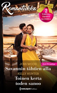 Savannin tähtien alla / Toinen kerta toden sanoo