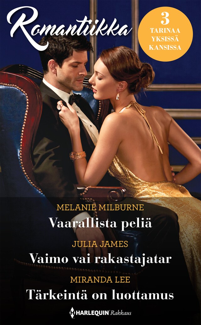 Book cover for Vaarallista peliä / Vaimo vai rakastajatar / Tärkeintä on luottamus