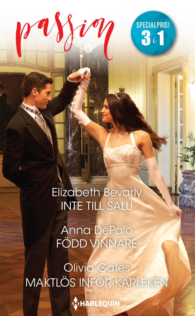 Inte till salu / Född vinnare / Maktlös inför kärleken Book cover for Inte till salu / Född vinnare / Maktlös inför kärleken