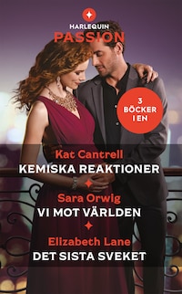 Kemiska reaktioner / Vi mot världen / Det sista sveket