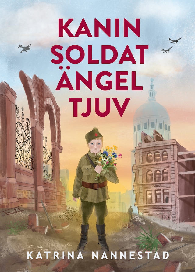 Book cover for Kanin, soldat, ängel, tjuv