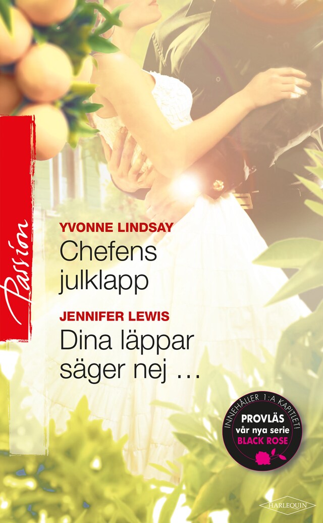 Book cover for Dina läppar säger nej … / Chefens julklapp