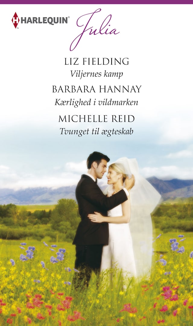 Book cover for Viljernes kamp / Kærlighed i vildmarken / Tvunget til ægteskab