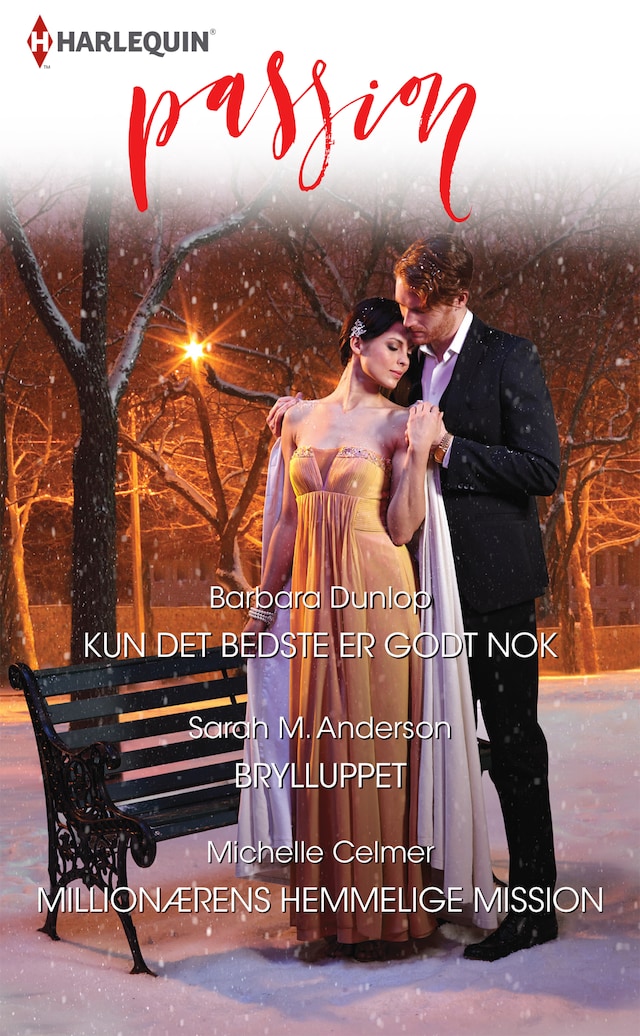 Book cover for Kun det bedste er godt nok/Brylluppet/Millionærens hemmelige mission