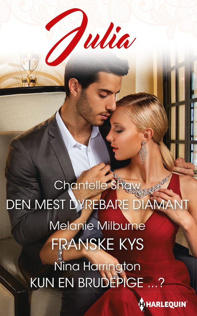 Portada de libro para Den mest dyrebare diamant/Franske kys/Kun en brudepige ...?