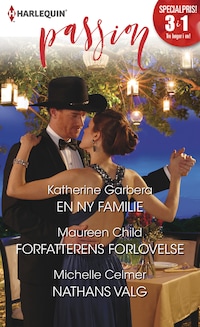 En ny familie / Forfatterens forlovelse / Nathans valg