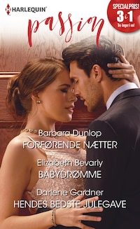 Forførende nætter / Babydrømme / Hendes bedste julegave