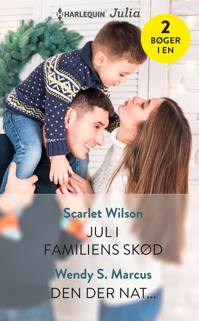 Book cover for Jul i familiens skød / Den der nat...