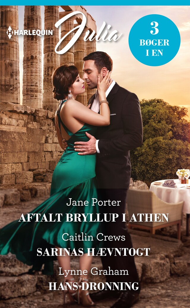 Book cover for Aftalt bryllup i Athen / Sarinas hævntogt / Hans dronning